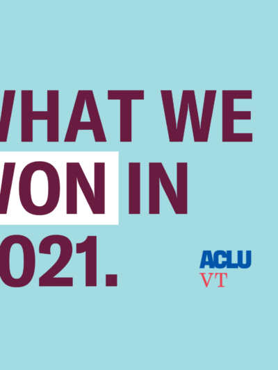 What we won in 2021, ACLU VT logo