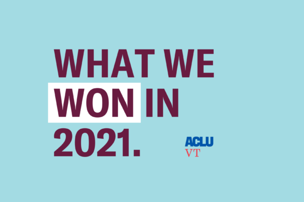 What we won in 2021, ACLU VT logo