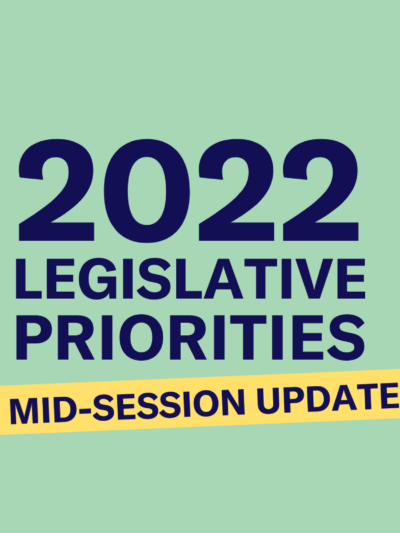 2022 legislative priorities mid-session update
