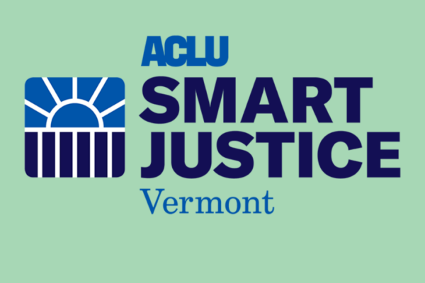 ACLU Smart Justice Vermont