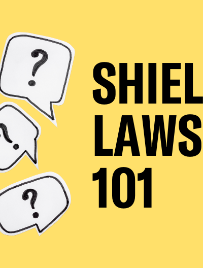 Shield Laws 101