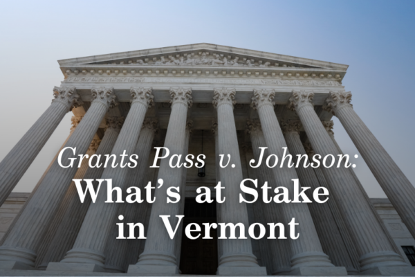 Grants Pass v. Johnson: What's at Stake for Vermont over image of Supreme Court