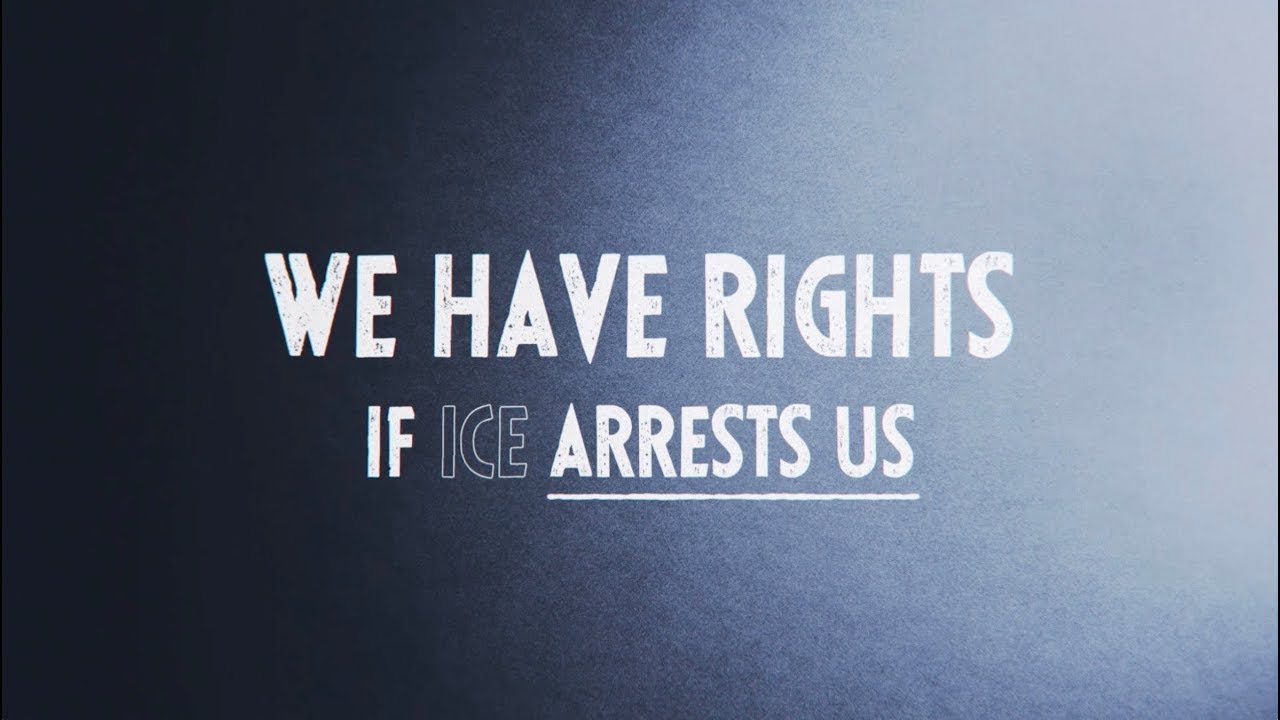 WE HAVE RIGHTS: If ICE Arrests Us (English)