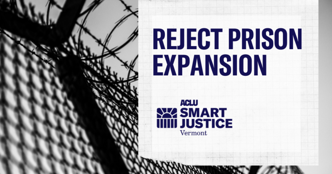 Reject prison expansion