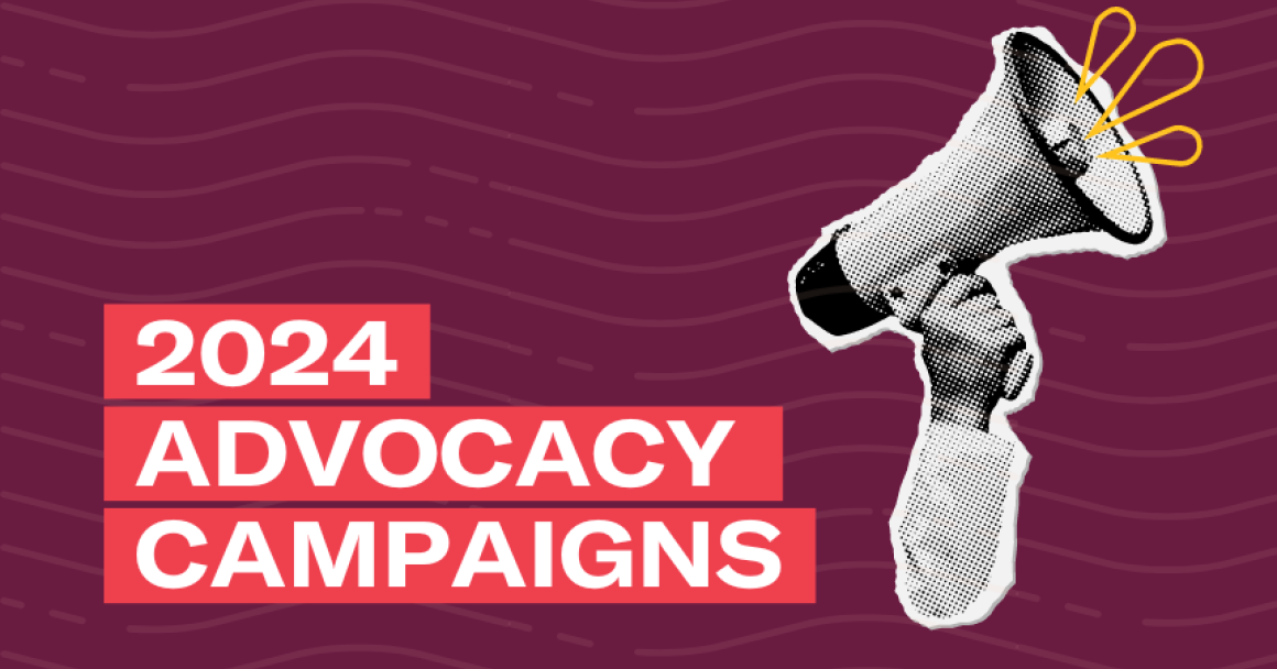 2024 Advocacy Campaigns