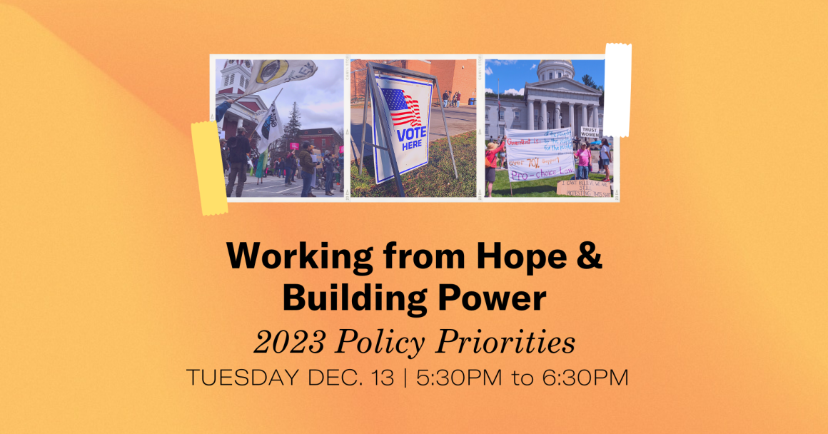 Working from Hope & Building Power 2023 Policy Priorities, Tuesday Dec. 13, 5:30pm to 6:30pm