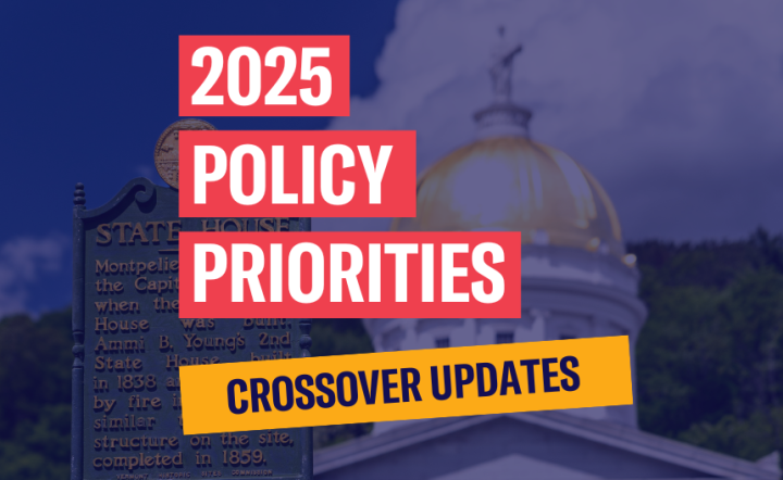 2025 Policy Priorities: Crossover Updates