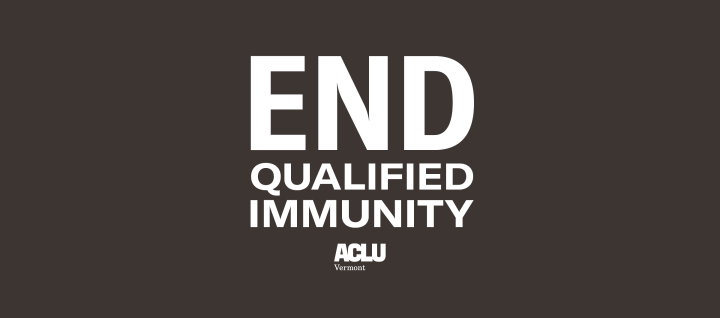 End qualified immunity, ACLU VT logo