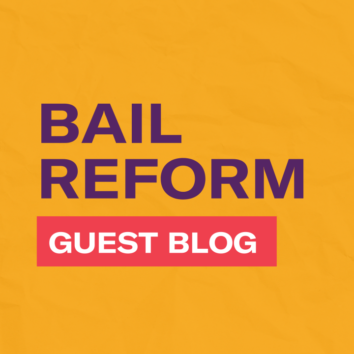 Bail Reform Guest Blog