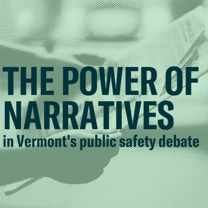 "The power of narratives in Vermont's public safety debate" over image of person holding a newspaper