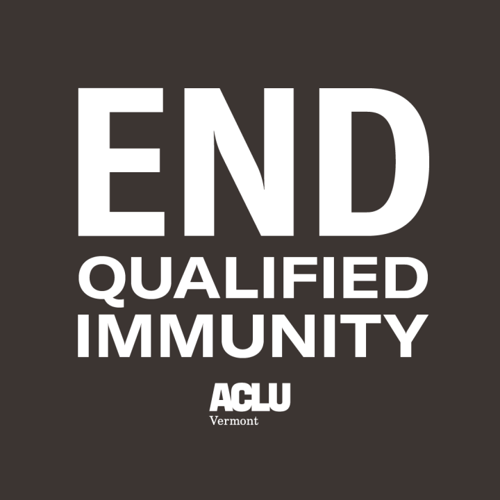 End qualified immunity, ACLU VT logo