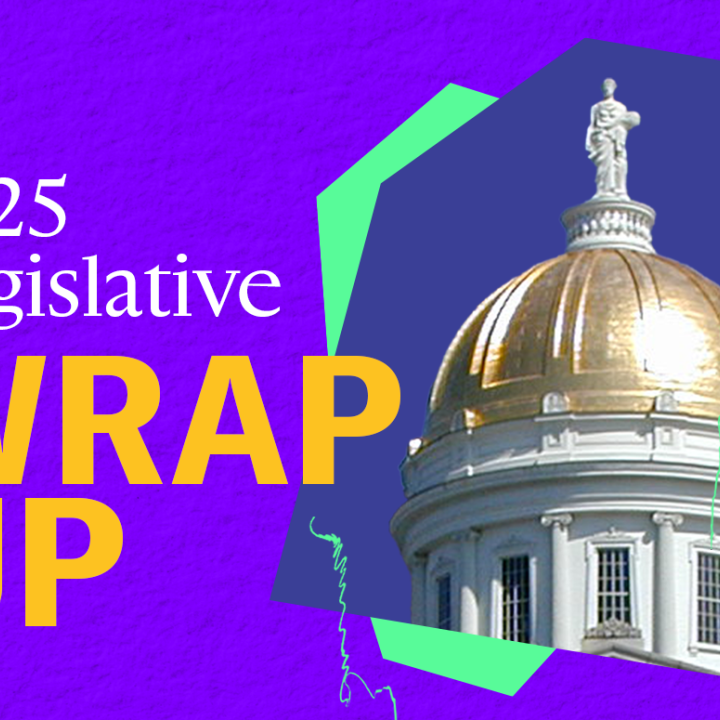 2025 Legislative Wrap Up