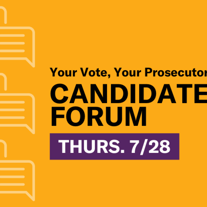 Your Vote, Your Prosecutor Candidate Forum Thurs. 7/28, chat bubble icons